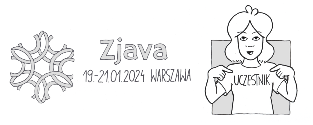 Logo konwentu Zjava, który odbywał się 19-21.01.2024 w Warszawie. Byłam tam jako zwykły uczestnik, dlatego jestem narysowana w koszulce z napisem "Uczestnik", na którą entuzjastycznie wskazuję obydwoma rękami!